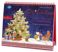 Tilda Apfelkern. Festliche Weihnacht im Heckenrosenweg. 24 Adventskalender-Geschichten