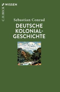 Deutsche Kolonialgeschichte