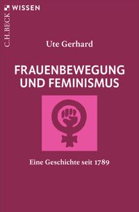 Frauenbewegung und Feminismus