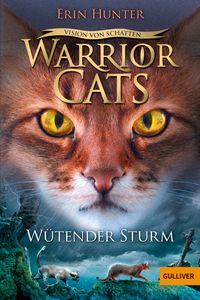 Warrior Cats - Vision von Schatten. Wütender Sturm