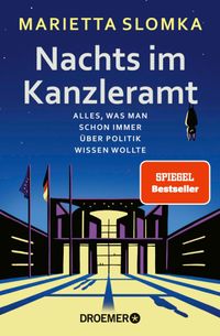 Nachts im Kanzleramt