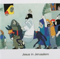 Jesus in Jerusalem