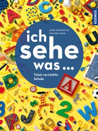 Ich sehe was, Total verrückte Schule