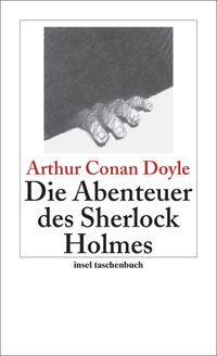 Die Abenteuer des Sherlock Holmes - Erzählungen (Sherlock Holmes 3)