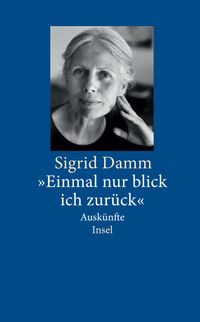 »Einmal nur blick ich zurück«
