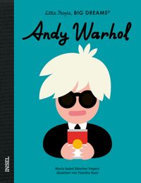 Andy Warhol – Little People, BIG DREAMS (Deutsche Ausgabe)