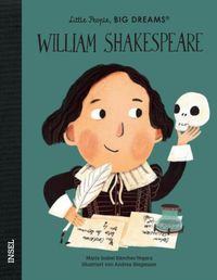 William Shakespeare – Little People, BIG DREAMS (Deutsche Ausgabe)