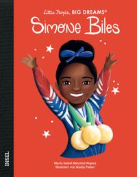 Simone Biles – Little People, BIG DREAMS (Deutsche Ausgabe)
