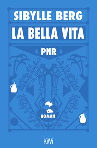 PNR: La Bella Vita