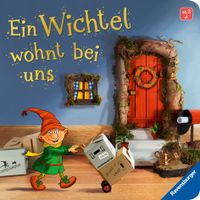 Ein Wichtel wohnt bei uns