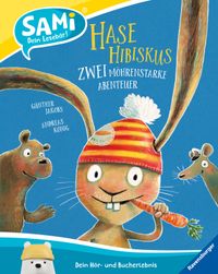 SAMi – dein Lesebär - Hase Hibiskus - Zwei möhrenstarke Abenteuer