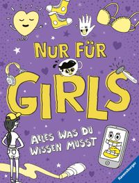 Nur für Girls - Alles was du wissen musst