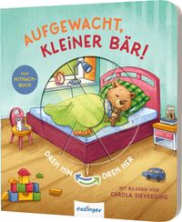 Dreh hin – Dreh her 2: Aufgewacht, kleiner Bär!