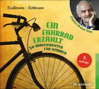 Ein Fahrrad erzählt (Hörbuch)