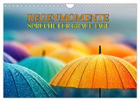 Regenmomente – Sprüche für graue Tage (Wandkalender 2027 DIN A4 quer), CALVENDO Monatskalender
