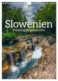 Slowenien - Frühlingsimpressionen (Wandkalender 2027 DIN A4 hoch), CALVENDO Monatskalender