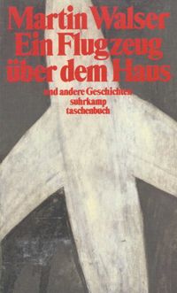Ein Flugzeug über dem Haus und andere Geschichten