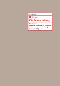 Brüssel. Die Feuerstellung