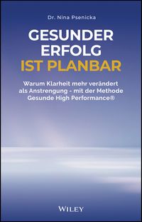 Gesunder Erfolg ist planbar