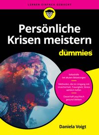 Persönliche Krisen meistern für Dummies