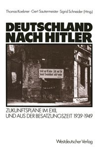 Deutschland nach Hitler
