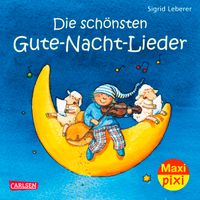 Maxi Pixi 2: Die schönsten Gute-Nacht-Lieder