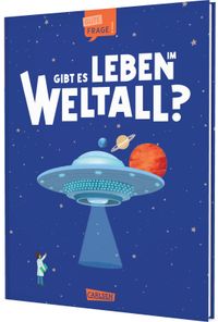 Gibt es Leben im Weltall? (Gute Frage!)