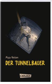 Der Tunnelbauer