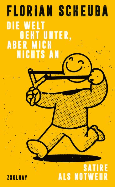 Die Welt geht unter, aber mich nichts an