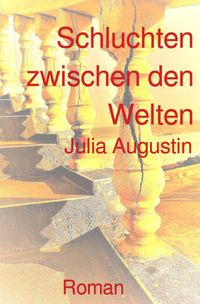 Schluchten zwischen den Welten