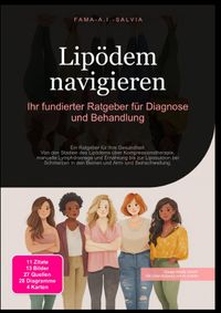 Lipödem navigieren: Ihr fundierter Ratgeber für Diagnose und Behandlung