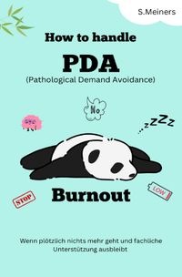 How to handle PDA Burnout - Pathological Demand Avoidance
