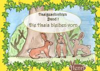 Hasigeschichten Band 1 - Die Hasis bleiben vorn