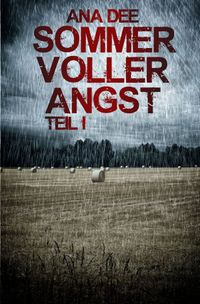 Sommer voller Angst