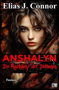 Anshalyn / Anshalyn - Die Rückkehr der Dämonen