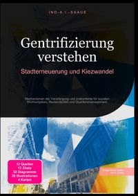 Gentrifizierung verstehen: Stadterneuerung und Kiezwandel