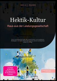 Hektik-Kultur: Raus aus der Leistungsgesellschaft