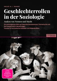 Geschlechterrollen in der Soziologie: Analyse von Normen und Macht