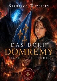 Das Dorf Domrémy