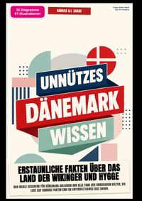 Unnützes Dänemark-Wissen: Erstaunliche Fakten über das Land der Wikinger und Hygge
