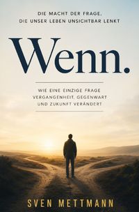 Wenn...