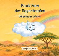 Paulchen der Regentropfen