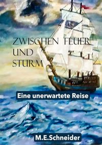 Zwischen Feuer und Sturm