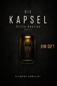Die Kapsel