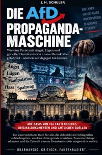 DIE AfD PROPAGANDA-MASCHINE