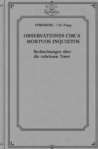 Obeservaciones Circa Mortuos Inquietus