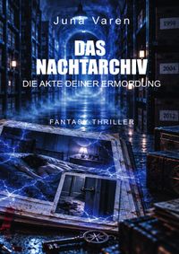 Das Nachtarchiv