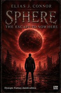 Sphere / Sphere - The escape to nowhere (danish edition)