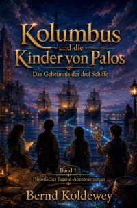 Kolumbus und die Kinder von Palos