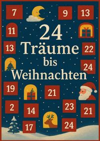 Jahreszeiten-Träume / 24 Träume bis Weihnachten
